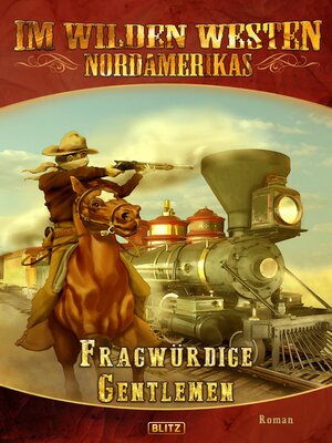 cover image of Im wilden Westen Nordamerikas 10